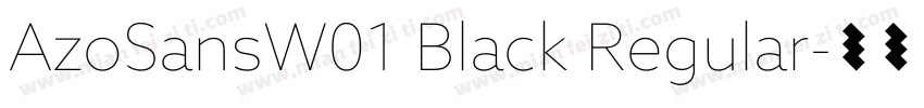AzoSansW01 Black Regular字体转换
